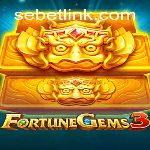 Explore FortuneGems3: The Premier Slot Experience on SeBET.com Platform