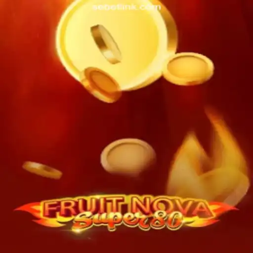 Exploring the Exciting World of FruitNovaSuper80 on SeBET.com Platform