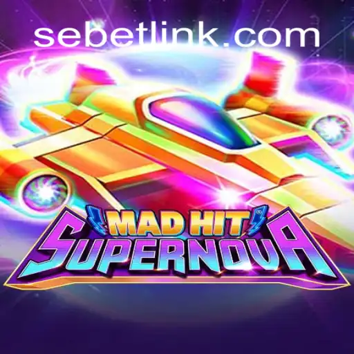 MadHitSupernova: The Ultimate Gaming Experience on SeBET.com