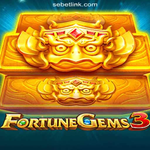 Explore FortuneGems3: The Premier Slot Experience on SeBET.com Platform