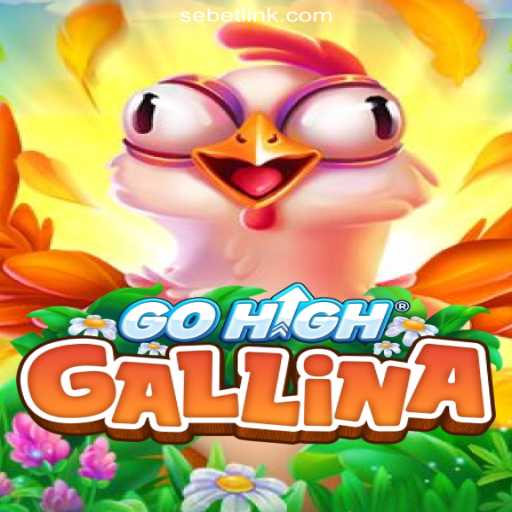 Discover GoHighGallina: The Ultimate Online Slot Experience on SeBET.com